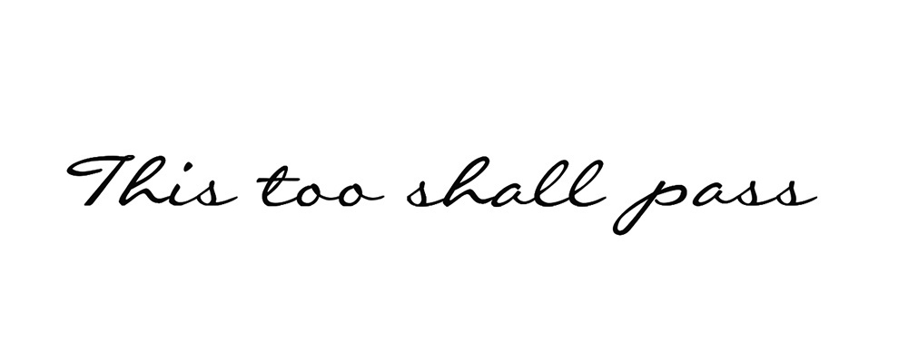 0001772_this-too-shall-pass-1.jpg
